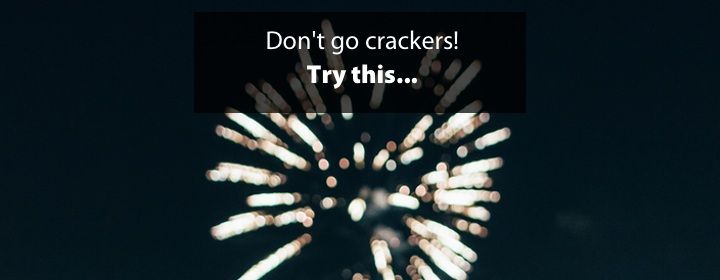 | Sterling Private Clients Image of for Don’t go crackers at Sterling Private Clients