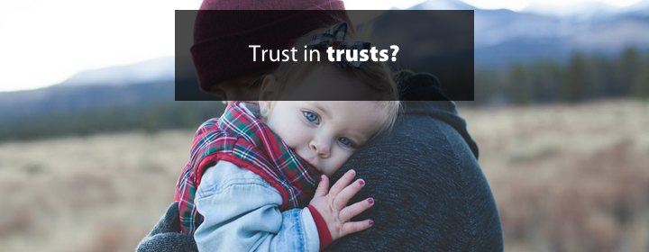 Image of for Should we trust in trusts? at Sterling Private Clients